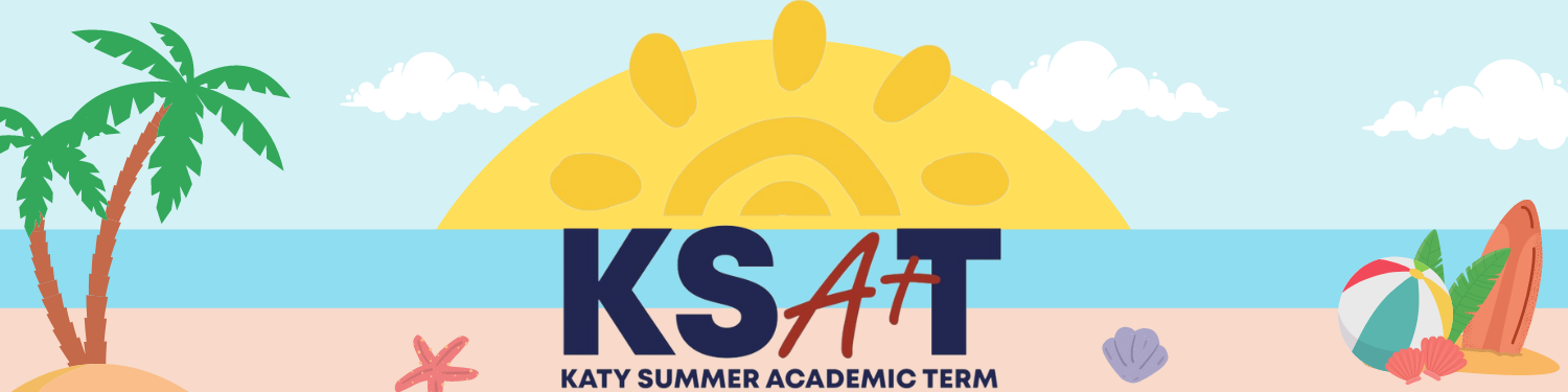 KSAT (Katy Summer Academic Term) 